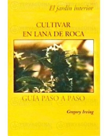 Cultivar en lana de roca, guia paso a paso