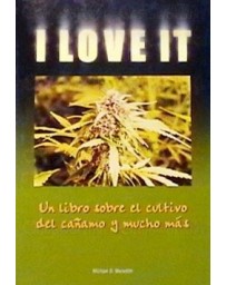 I love it, cultivo y mucho mas