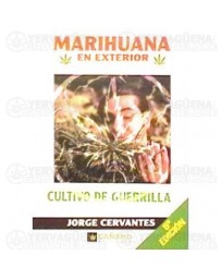 Marihuana en exterior, cultivo de guerrilla