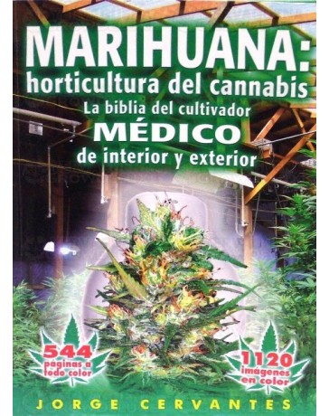 Marihuana: horticultura del cannabis, La Biblia 2