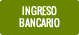 Ingreso bancario