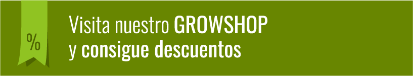 Visita nuestro growshop y consigue descuentos