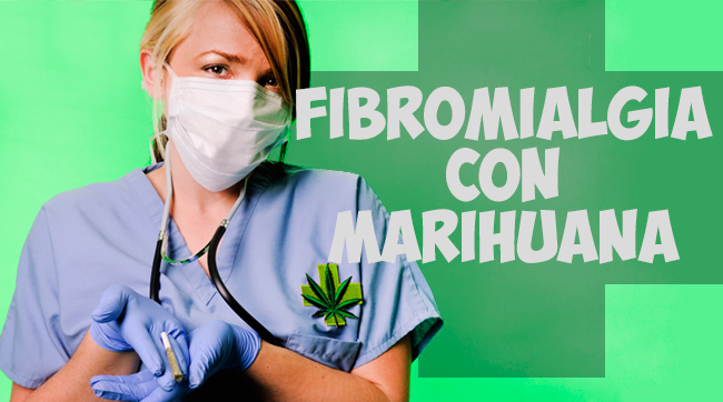 Cannabis medicinal para la fibromialgia